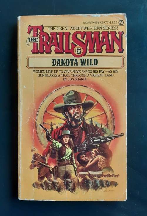 The Trail Swan Vol.6 - Dakota Wild by Jon Sharpe