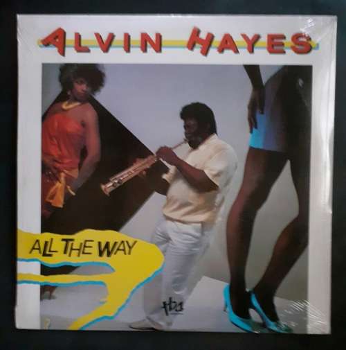 Alvin Hayes - All The Way LP Vinyl Record (New & Sealed)