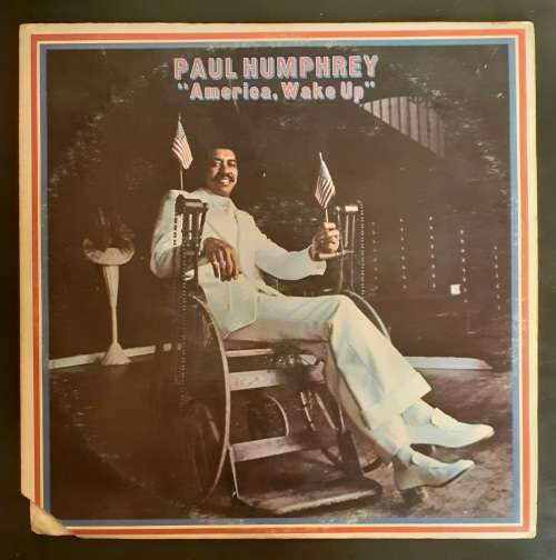 Paul Humphrey - America, Wake Up LP Vinyl Record - USA Pressing