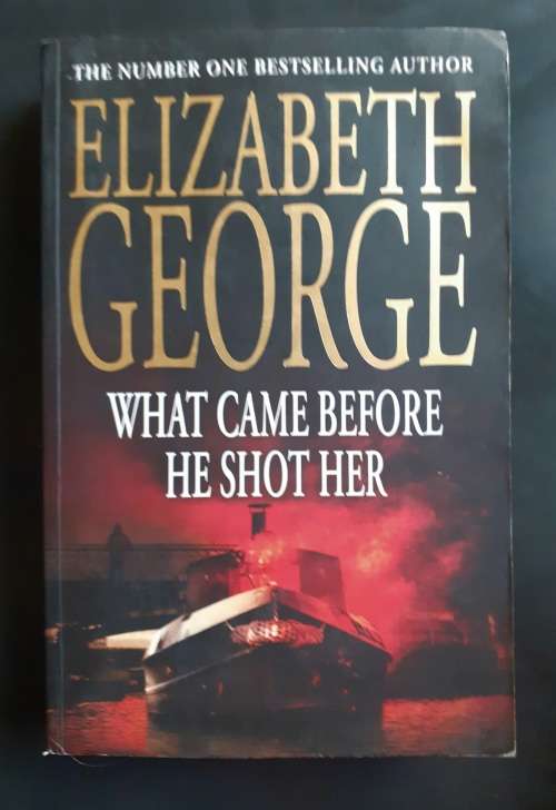 What Came Before He Shot Her by Elizabeth George