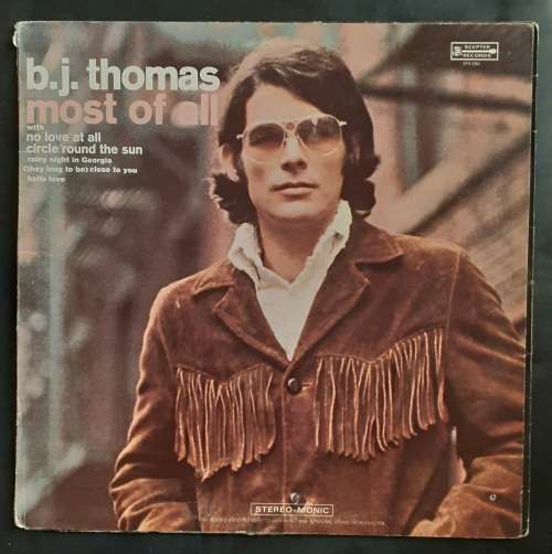B.J. Thomas - Most Of All LP Vinyl Record - USA Pressing
