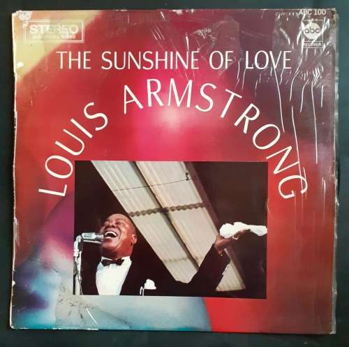 Louis Armstrong - The Sunshine of Love LP Vinyl Record