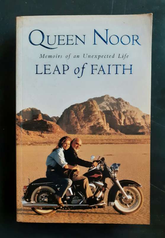 Queen Noor : Leap of Faith - Memoirs of an Unexpected Life