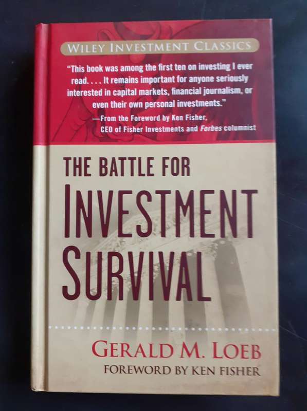 The Battle For Investment Survival by Gerald M. Loeb (Hardcover)