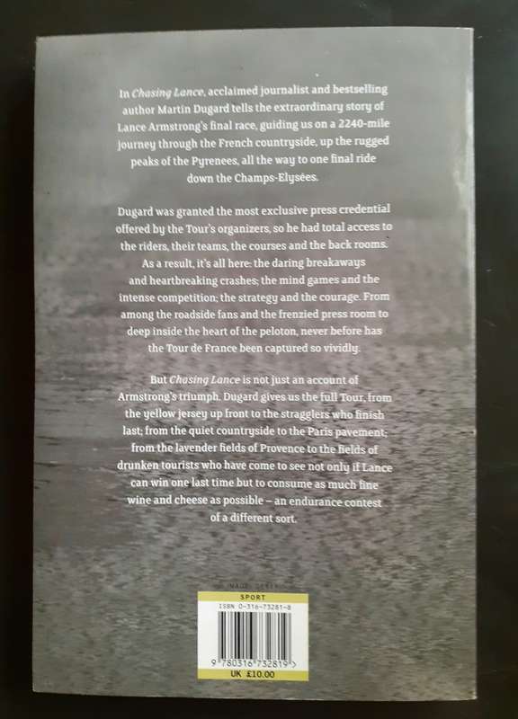 Chasing Lance - The 2005 Tour De France and Lance Armstrong Ride of A Lifetime