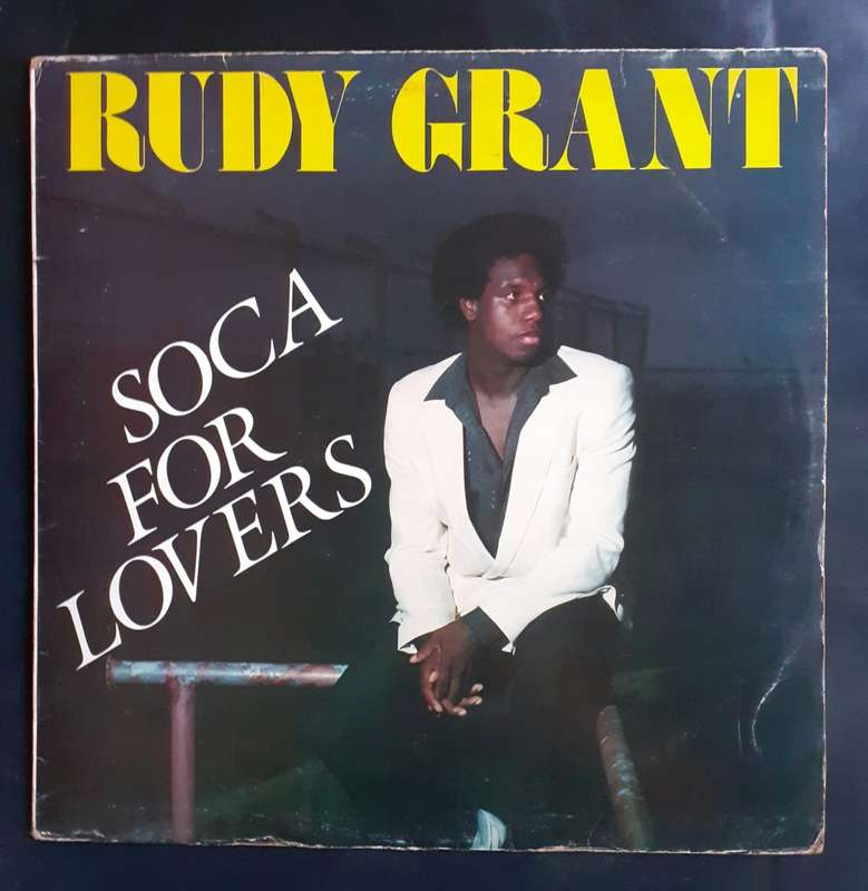 Rudy Grant - Soca For Lovers LP Vinyl Record