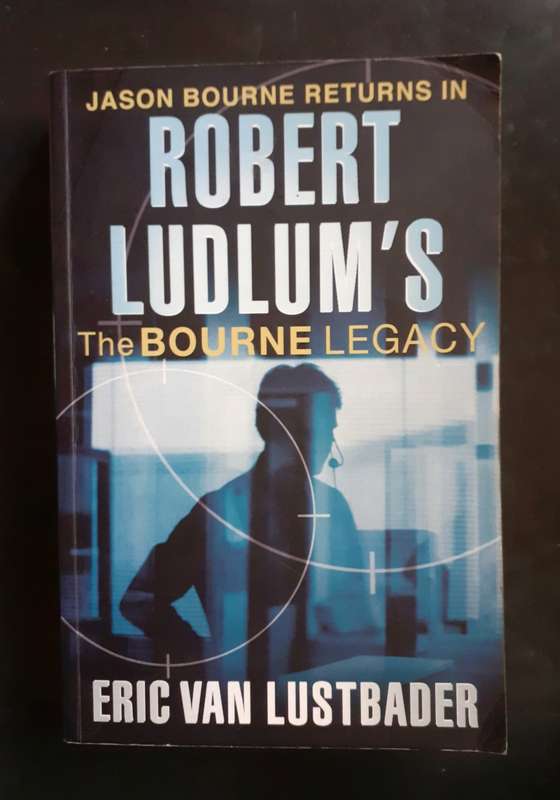 Robert Ludlum`s - The Bourne Legacy by Eric Van Lustbader