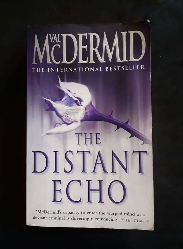 The Distant Echo by Val McDermid