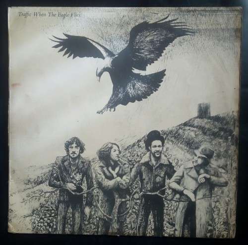 Traffic - When The Eagles Flies LP Vinyl Record