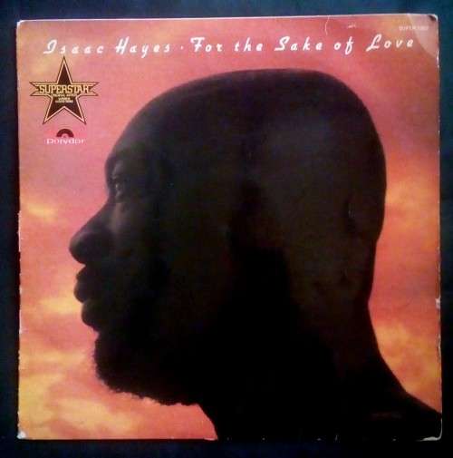 Isaac Hayes - For The Sake of Love LP Vinyl Record