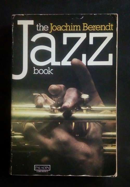 The Jazz Book by Joachim Berendt