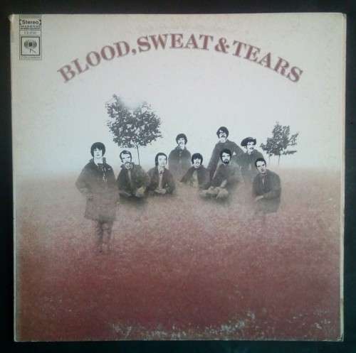 Blood, Sweat and Tears - Blood, Sweat and Tears LP Vinyl Record - USA Pressing