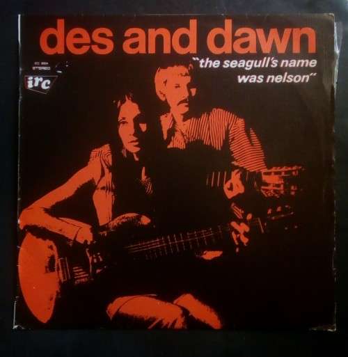 Des and Dawn - The Seagull`s Name Was Nelson LP Vinyl Record