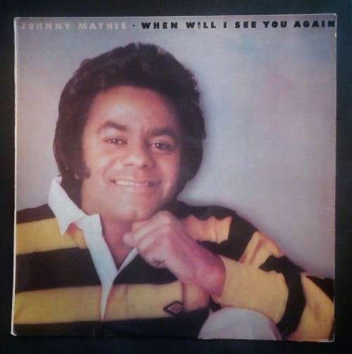 Johnny Mathis - When Will I See You Again LP Vinyl Record