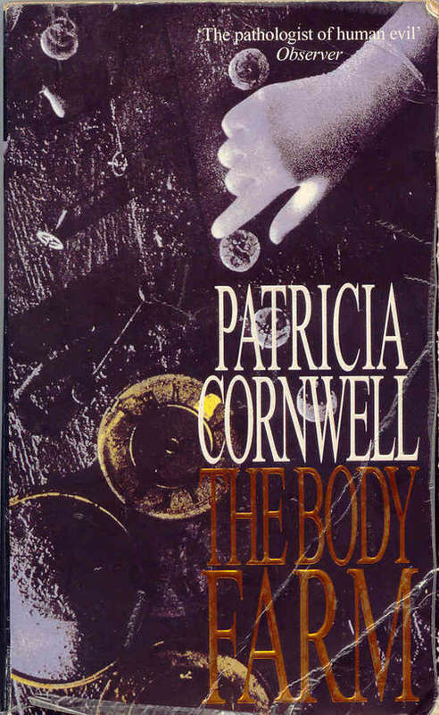 The Body Farm by Patricia Cornwell