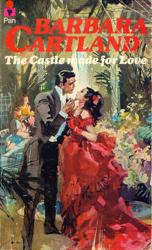 The Castle Made For Love by Barbara Cartland