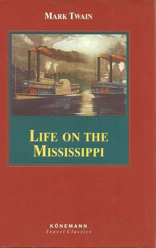 Life On The Mississippi by Mark Twain ( Hard Cover )