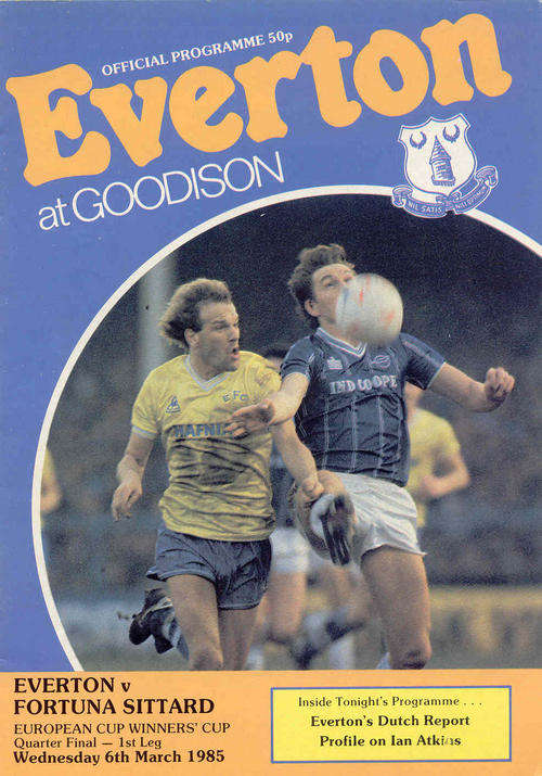 Everton v Fortuna Sittard ( Holland ) 1984/85 European CWC 1/4 Final 1st Leg Official Programme