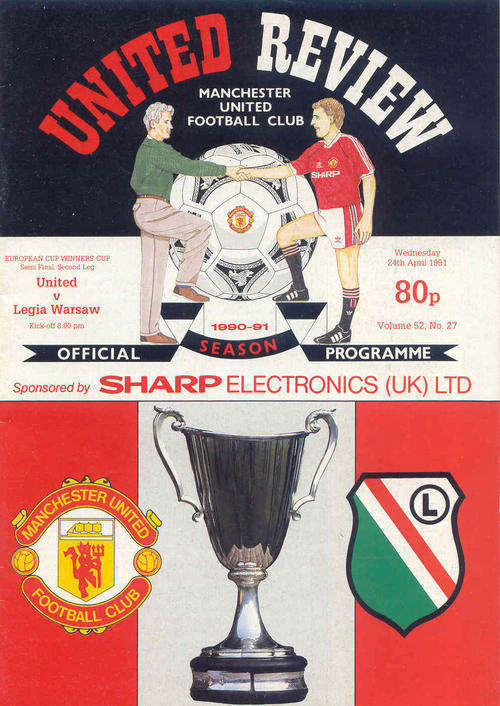 Manchester United v Legia Warsaw ( Poland ) 1991 UEFA CWC Semi Final 2nd leg Match Programme