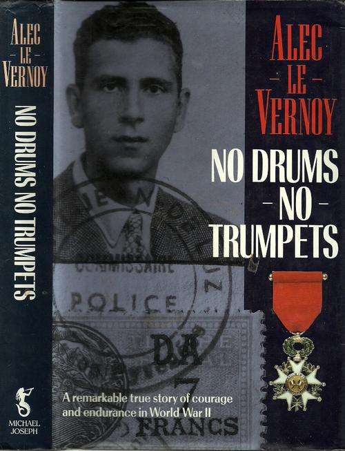 NO DRUMS -NO- TRUMPETS by Alec Le Vernoy ( Hard Cover )