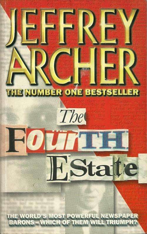 The Forth Estate by Jeffrey Archer