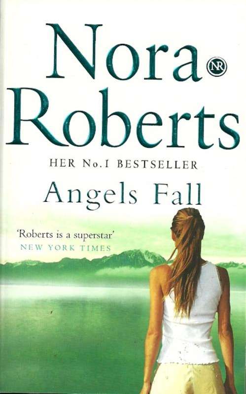 Angels Fall by Nora Roberts ( New )