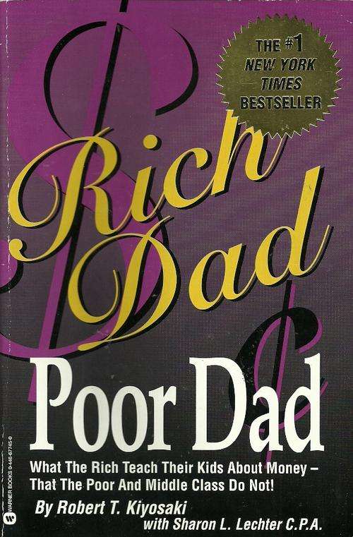 Rich Dad Poor Dad by Robert Kiyosaki