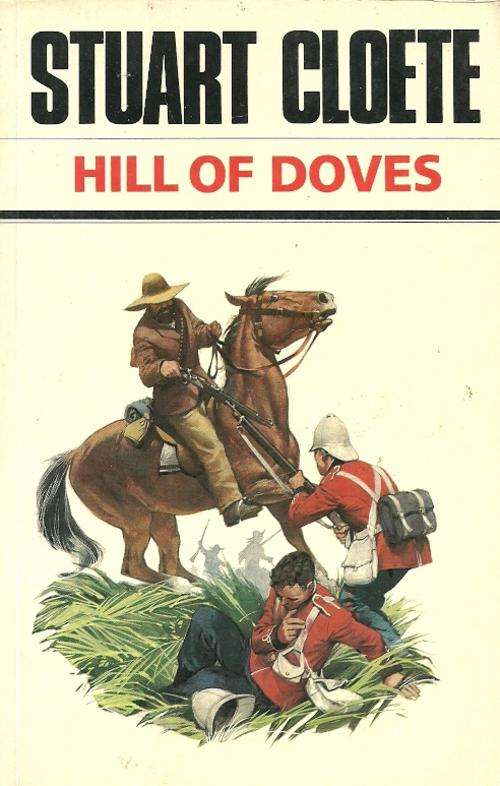 Hill Of Doves by Stuart Cloete