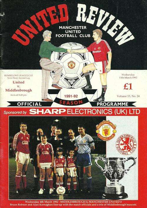 Manchester United vs Middlesbrough 1991/92 League Cup Semi Final 2nd Leg Programme ( Rare )