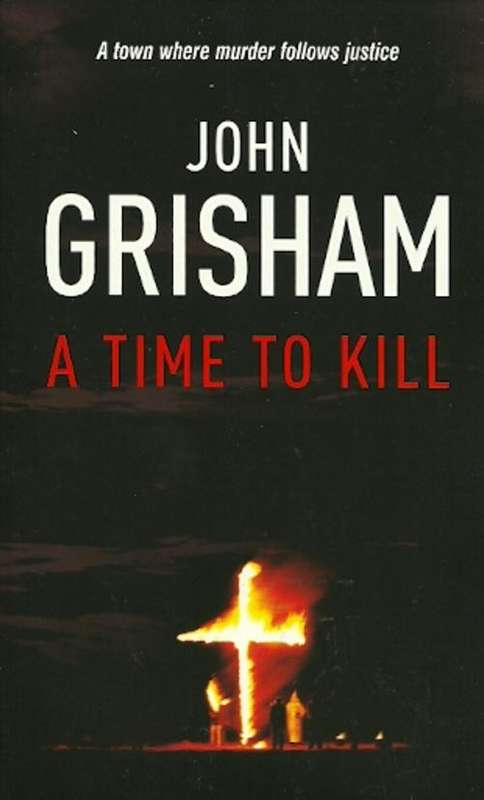 A Time To Kill by John Grisham ( New Paperback )