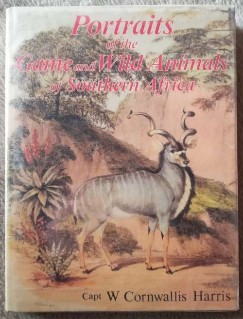 Portraits of the Game and Wild Animals of Southern Africa