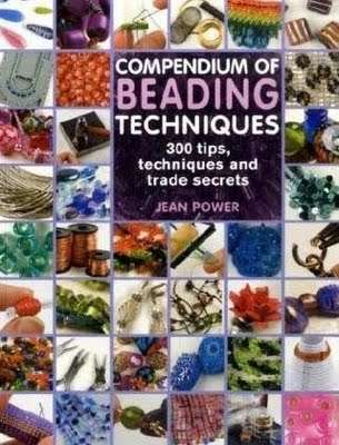 300 Beading Tips, Techniques & Trade Secrets