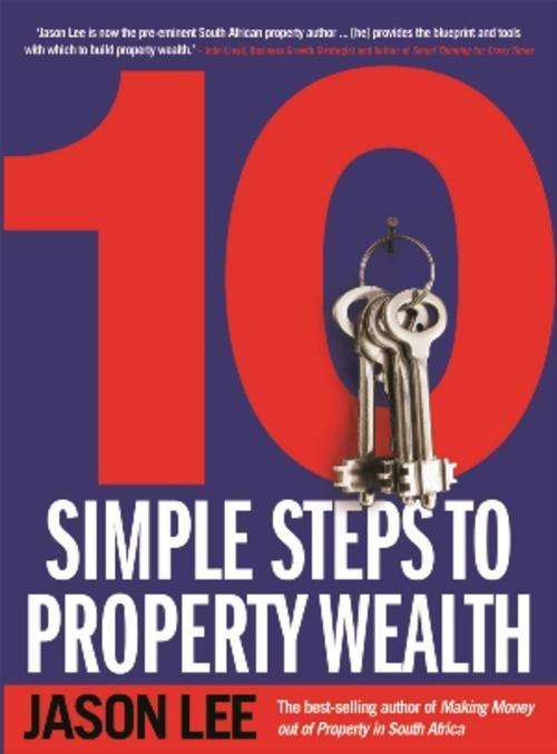 10 Simple Steps to Property Wealth