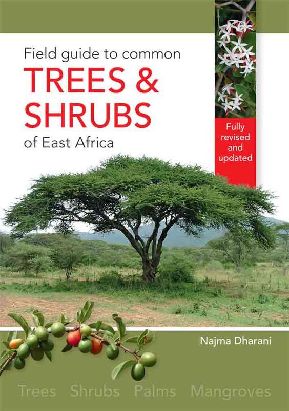 Field Guide to Common Trees and Shrubs of East Africa