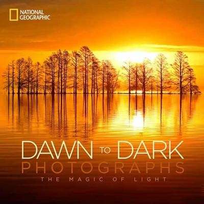 Dawn to Dark Photographs - The Magic of Light