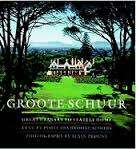 Groote Schuur - Great Granary to Stately Home (Coffee-table book)