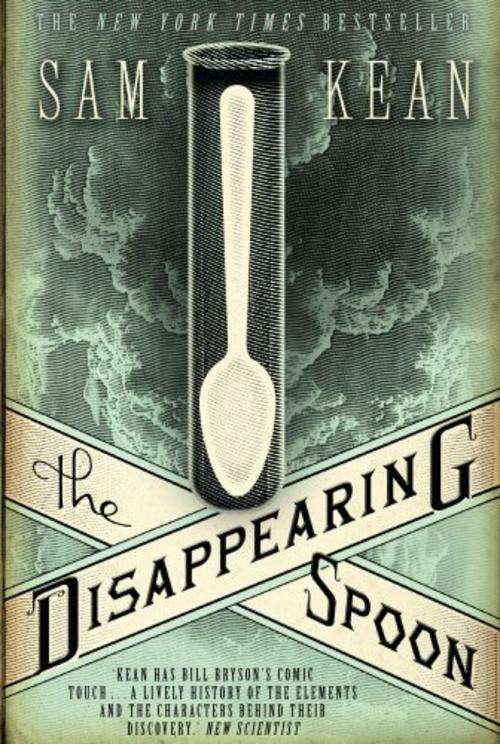 The Disappearing Spoon