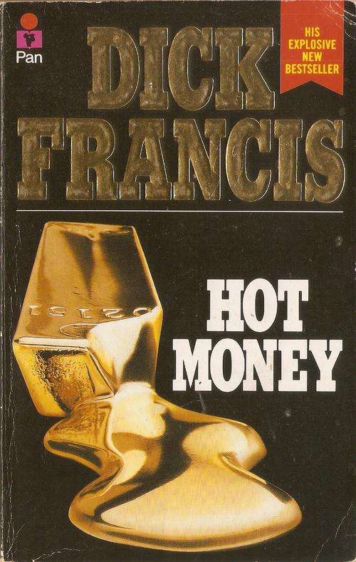 Dick Francis Hot Money