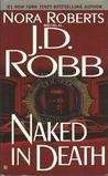 NAKED IN DEATH  -   J.D.  ROBB