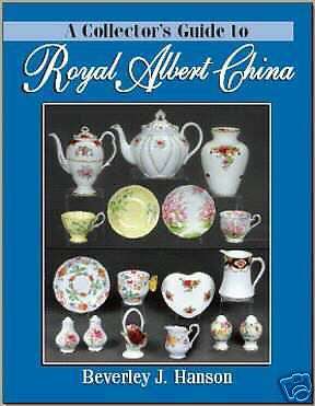 Collector's Guide to Royal Albert China  .