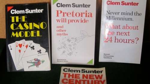 4 books by Clem Sunter -  The Casino Model, Pretoria will provide and other myths and 2 others