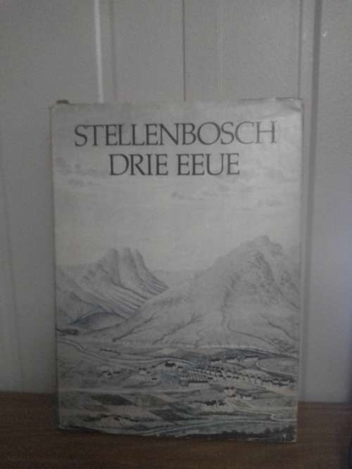 Stellenbosch Drie eeue