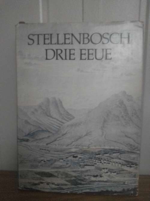 Stellenbosch Drie eeue