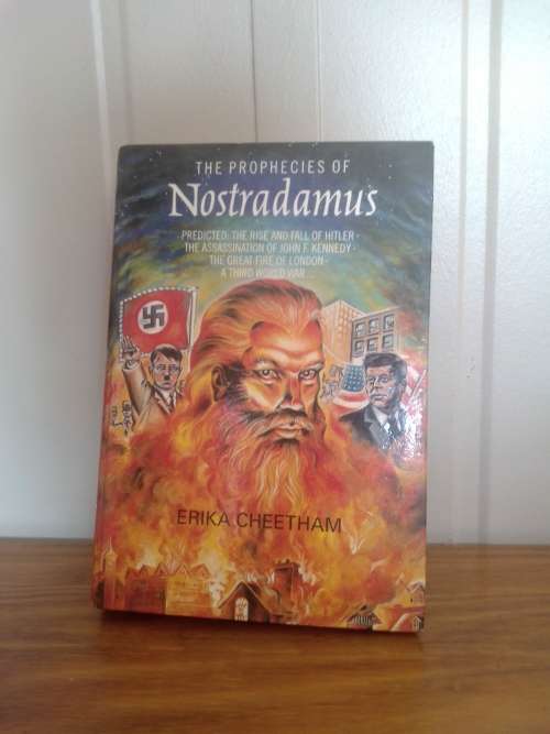The prophecies of Nostradamus