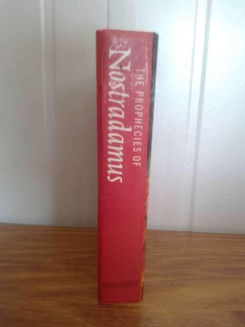 The prophecies of Nostradamus