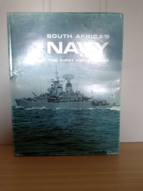 South Africa Navy The First Fifty Years