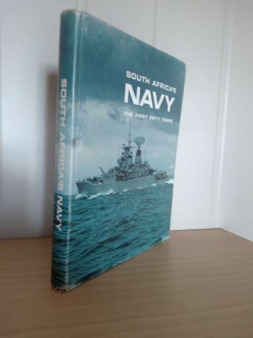 South Africa Navy The First Fifty Years
