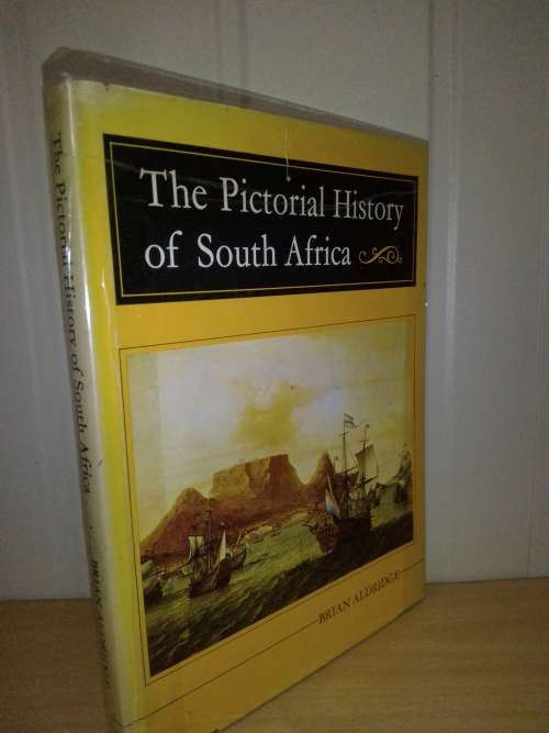 The Pictorial History Of South Africa