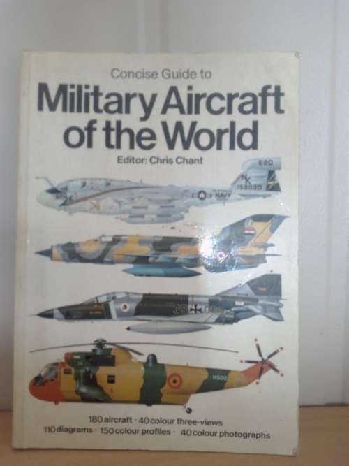 Concise Guide To Millitary Aircraft Of the World