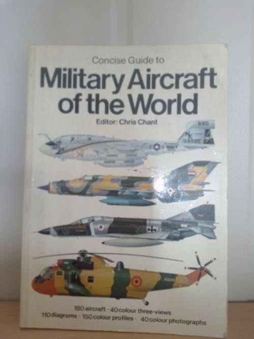 Concise Guide To Millitary Aircraft Of the World
